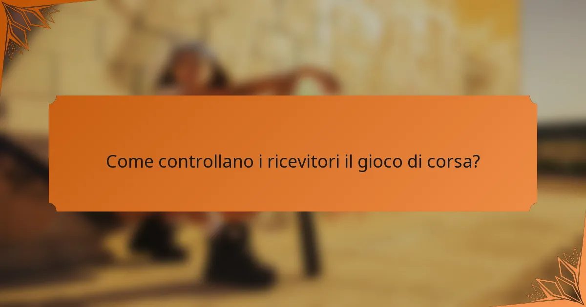 Come controllano i ricevitori il gioco di corsa?